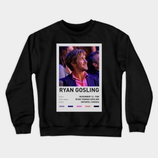 Ryan Gosling Crewneck Sweatshirt